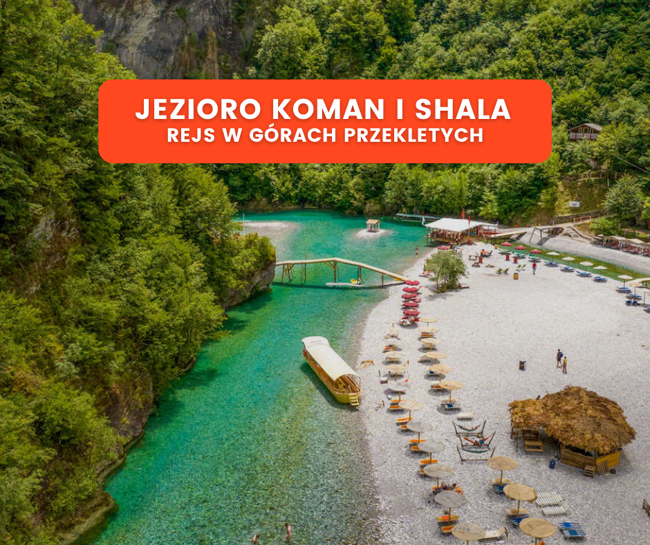 Jezioro Koman